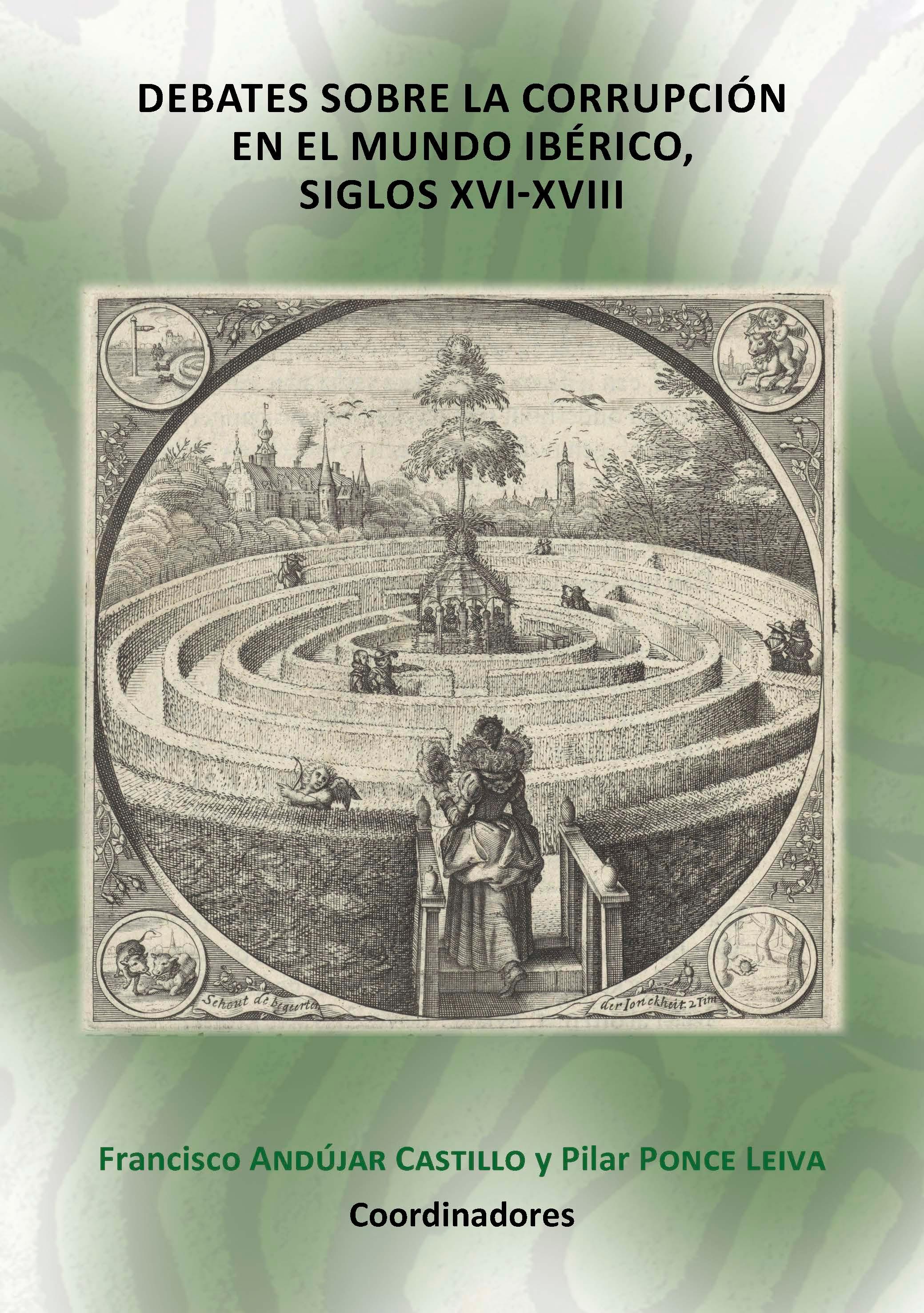 Imagen de portada del libro Debates sobre la corrupción en el mundo ibérico, siglos XVI-XVIII