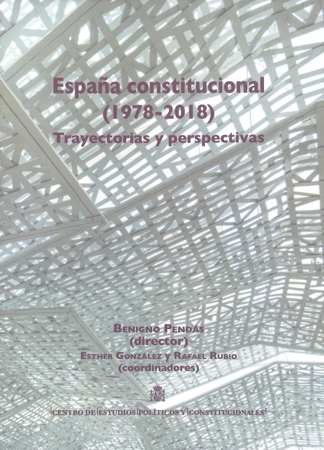 Imagen de portada del libro España constitucional (1978-2018)
