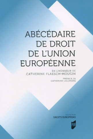 Imagen de portada del libro Abécédaire de droit de l'Union Européenne