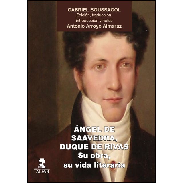Imagen de portada del libro Ángel de Saavedra, duque de Rivas. Su vida, su obra literaria