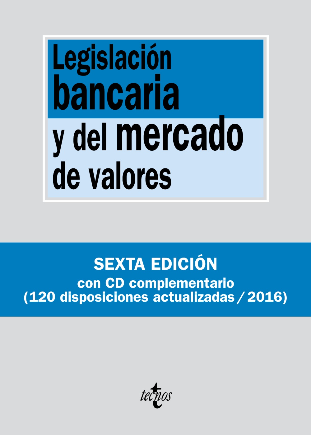 Imagen de portada del libro Legislación bancaria y del mercado de valores