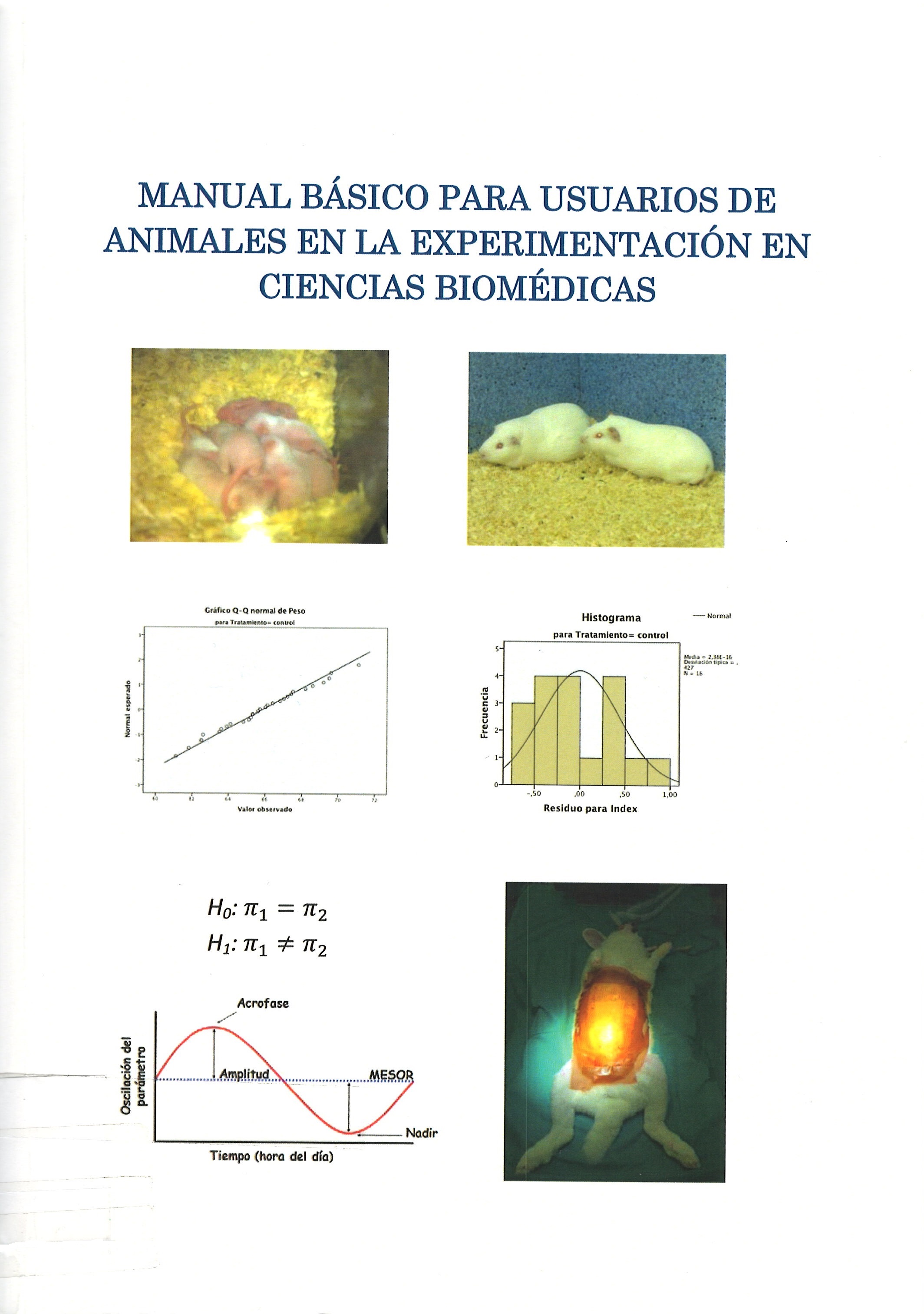 Imagen de portada del libro Manual básico para usuarios de animales en la experimentación en ciencias biomédicas