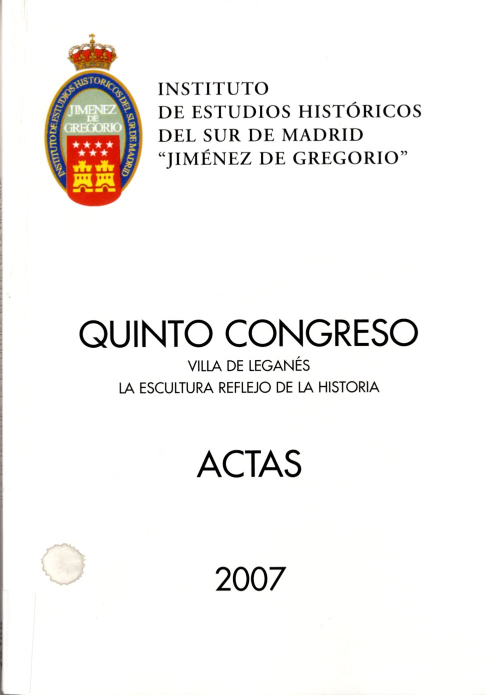 Imagen de portada del libro Quinto Congreso del Instituto de Estudios Históricos del sur de Madrid "Jiménez de Gregorio"