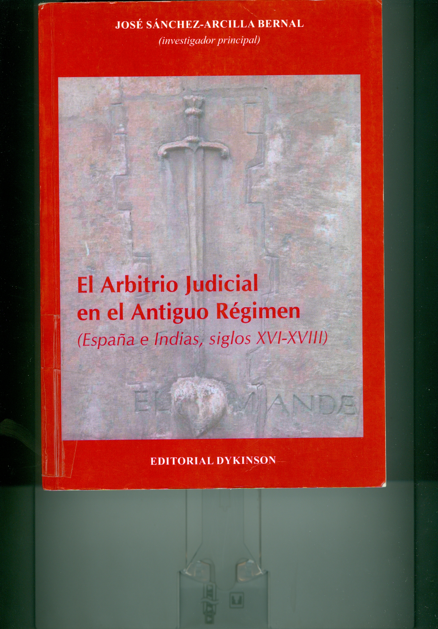 Imagen de portada del libro El arbitrio judicial en el Antiguo Régimen