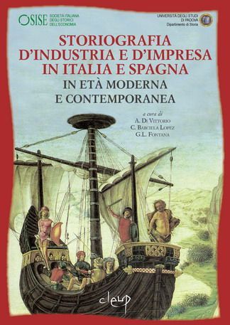 Imagen de portada del libro Storiografia d'industria e d'impresa in Italia e Spagna in età moderna e contemporanea
