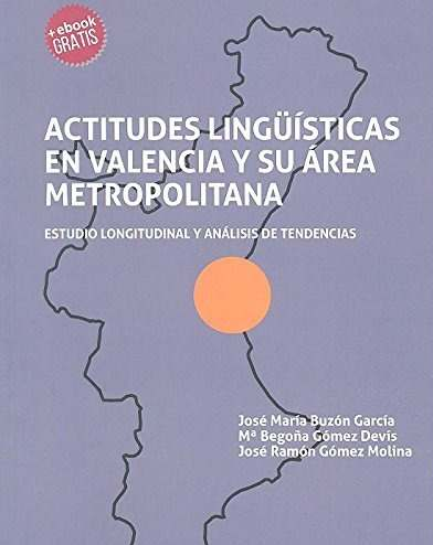 Imagen de portada del libro Actitudes lingüísticas en Valencia y su área metropolitana
