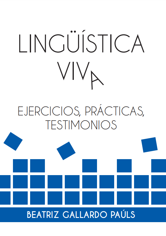 Imagen de portada del libro Lingüistica viva. Ejercicios, prácticas, testimonios