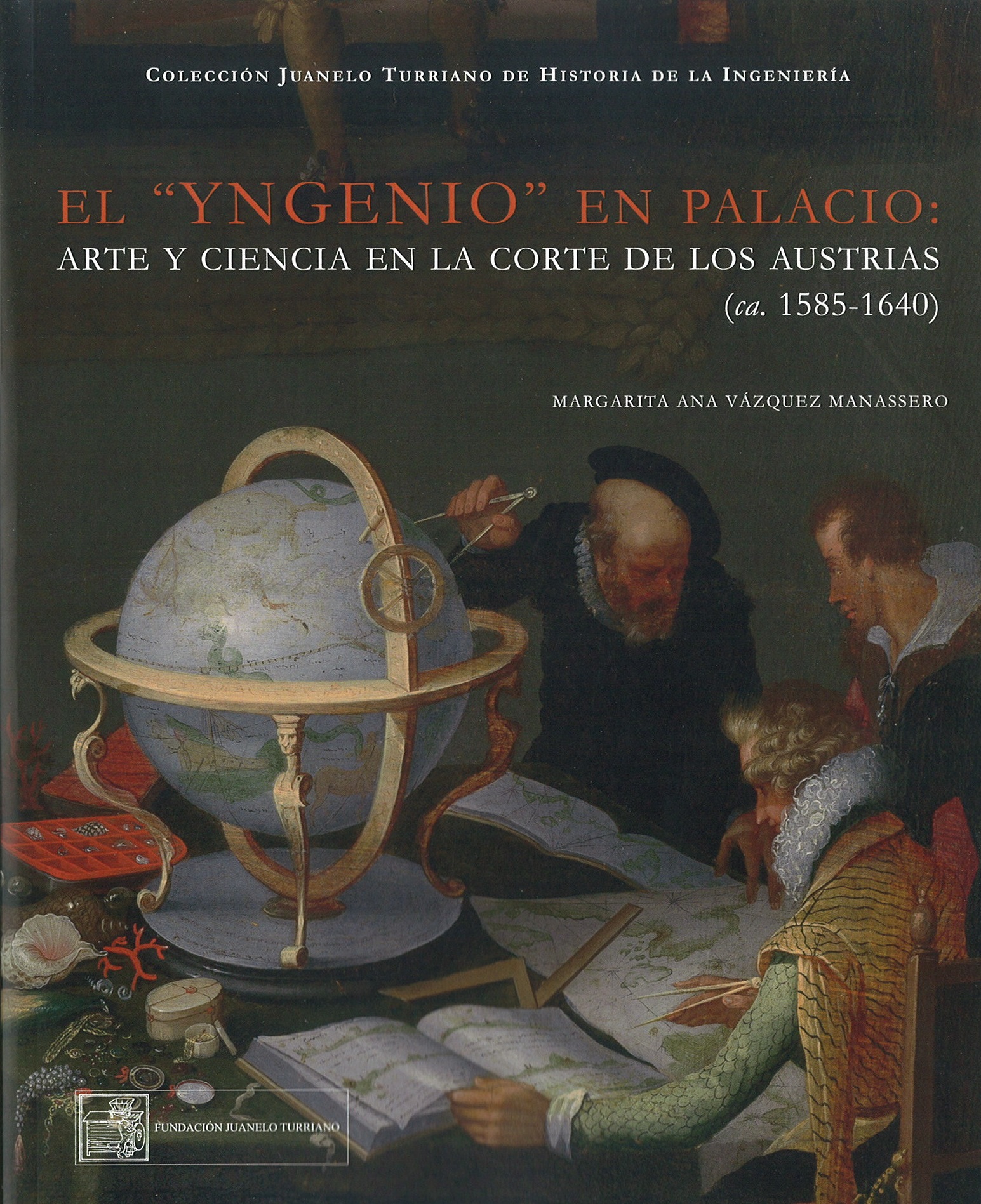 Imagen de portada del libro El "Yngenio" en palacio :