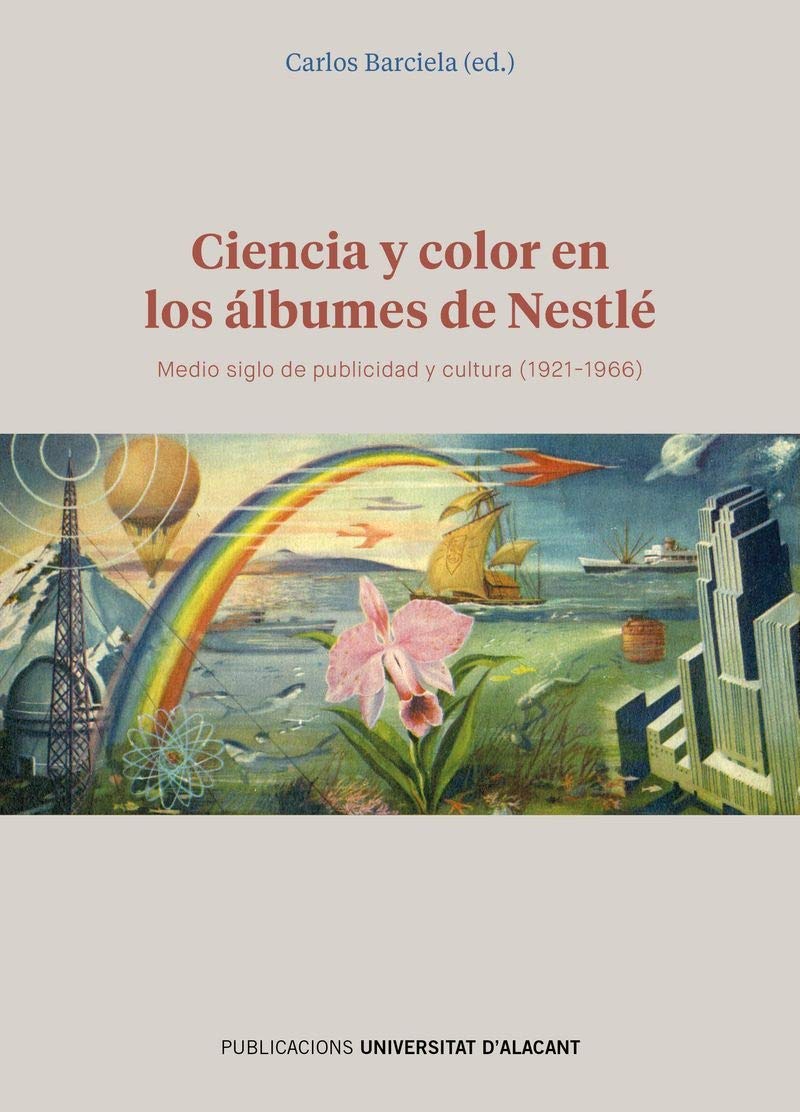Imagen de portada del libro Ciencia y color en los álbumes de Nestlé