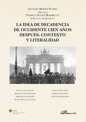 Imagen de portada del libro La idea de decadencia de occidente cien años después