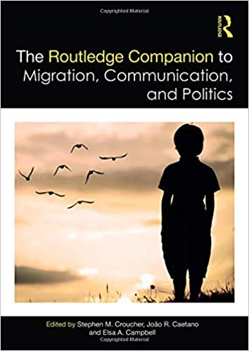 Imagen de portada del libro The Routledge Companion to Migration, Communication, and Politics
