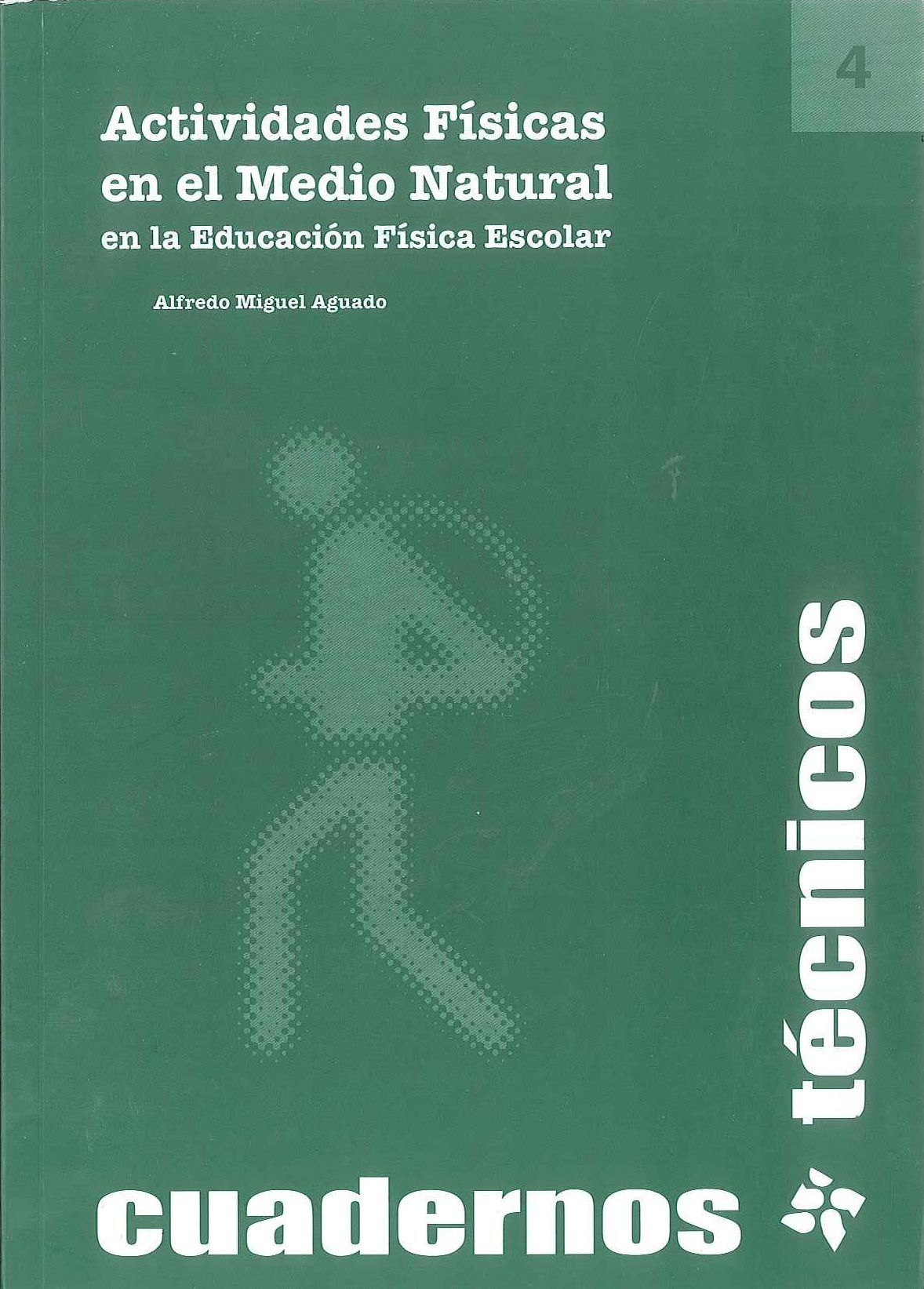 Imagen de portada del libro Actividades físicas en el medio natural en la Educación Física Escolar