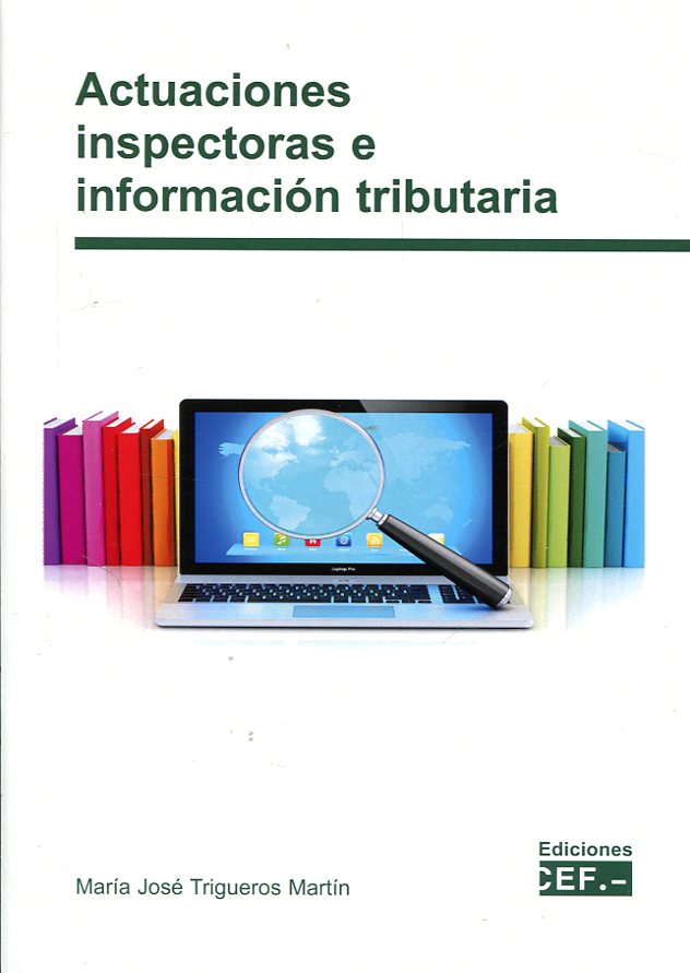 Imagen de portada del libro Actuaciones inspectoras e información tributaria