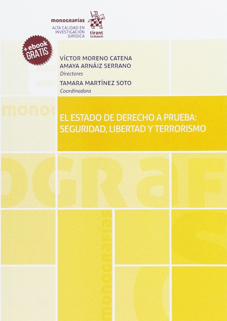 Imagen de portada del libro El Estado de Derecho a prueba