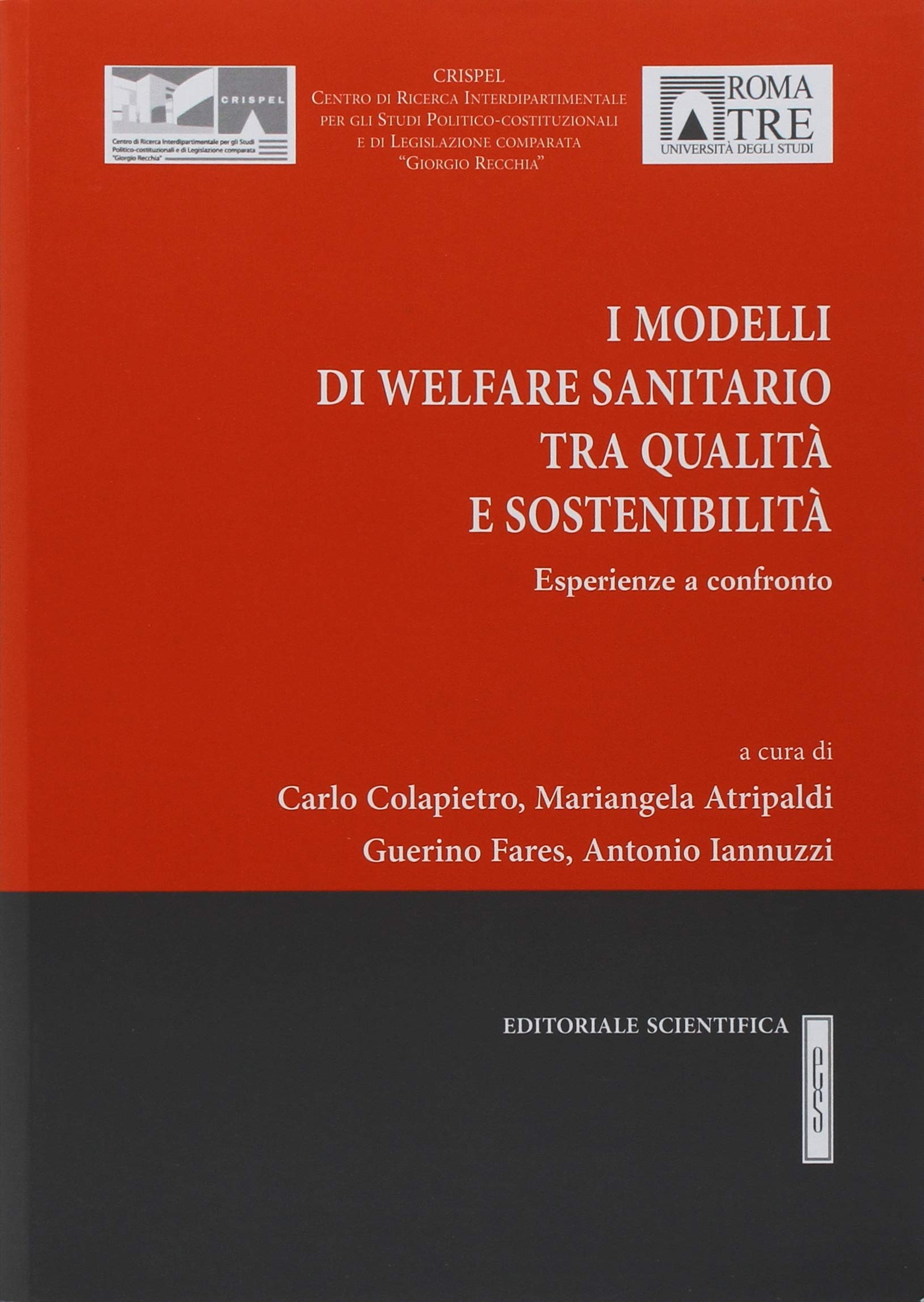 Imagen de portada del libro I modelli di welfare sanitario tra qualitá e sostenibilitá. Esperienze a confronto