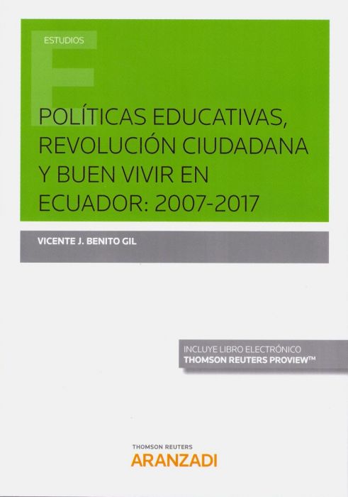 Imagen de portada del libro Políticas educativas, revolución ciudadana y buen vivir en Ecuador: 2007-2017