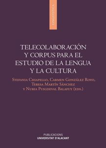 Imagen de portada del libro Telecolaboración y corpus para el estudio de la lengua y la cultura