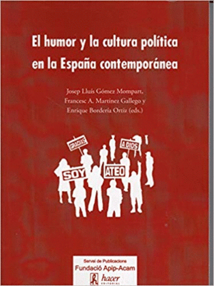 Imagen de portada del libro El humor y la cultura política en la España contemporánea