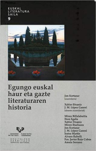 Imagen de portada del libro Egungo euskal haur eta gazte literaturaren historia
