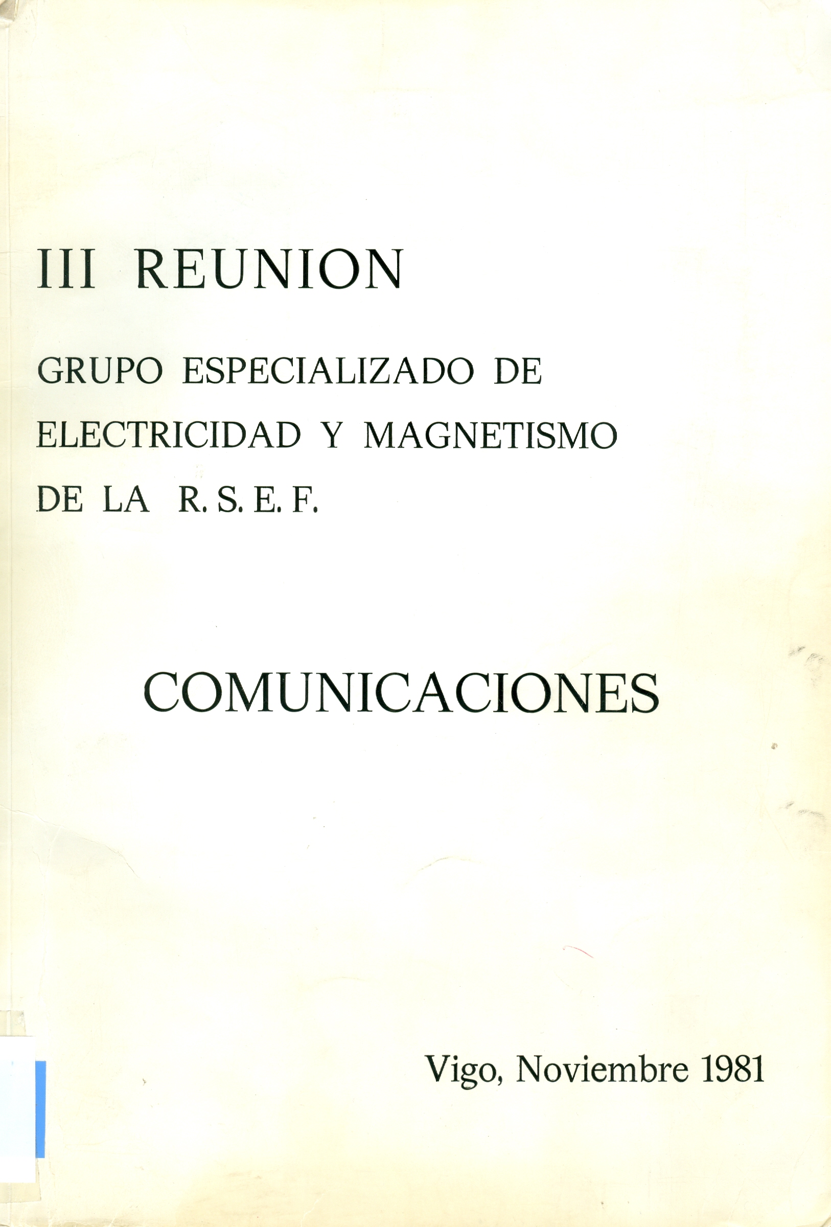Imagen de portada del libro III Reunión Grupo Especializado de Electricidad y Magnetismo de la RSEF