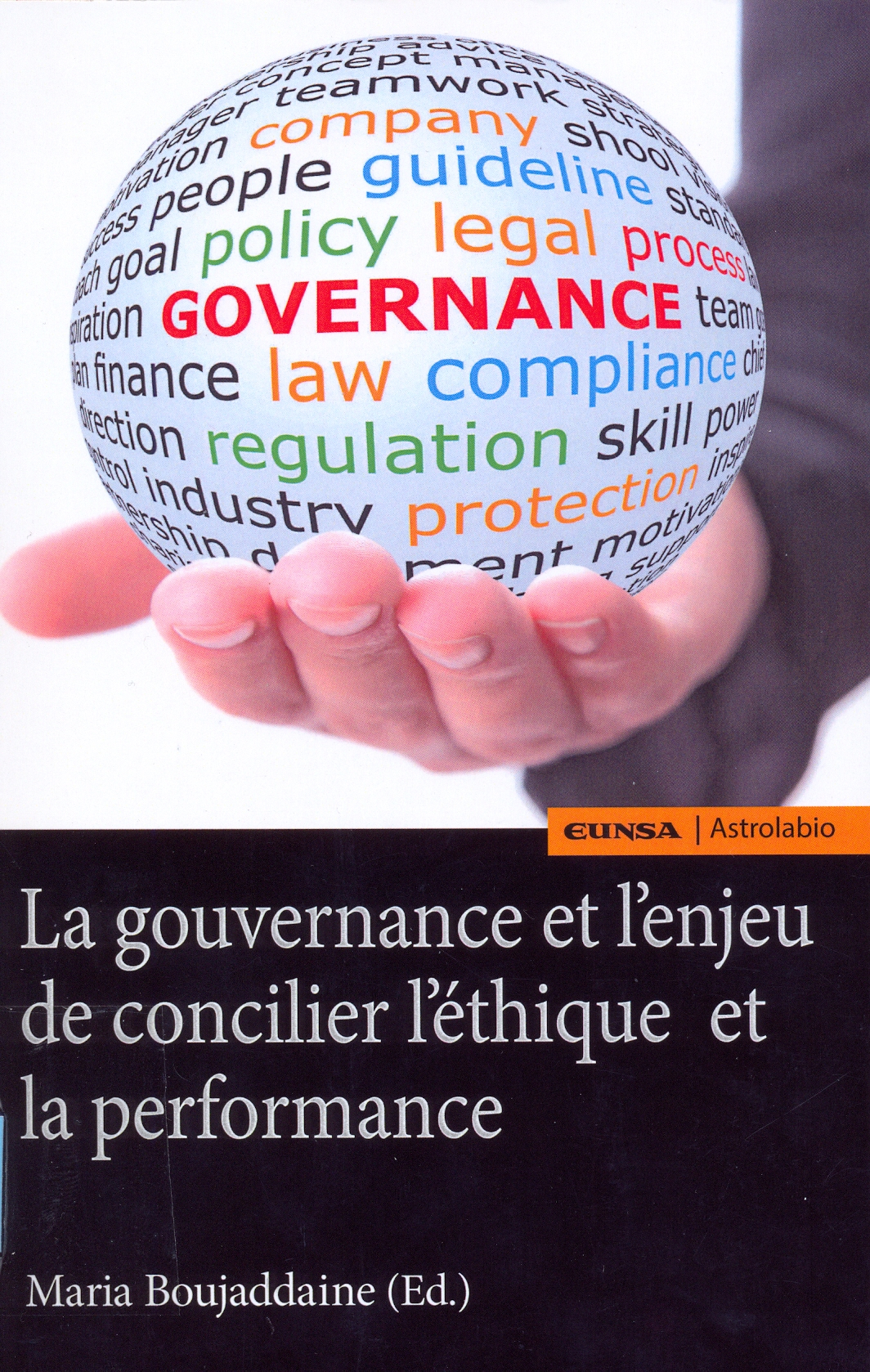 Imagen de portada del libro La gouvernance et l'enjeu de concilier l'éthique et la performance