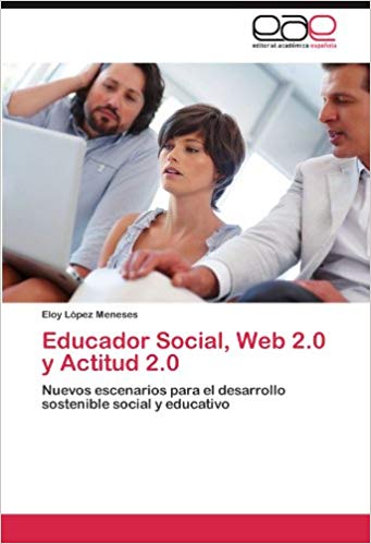 Imagen de portada del libro Educador social, web 2.0 y actitud 2.0