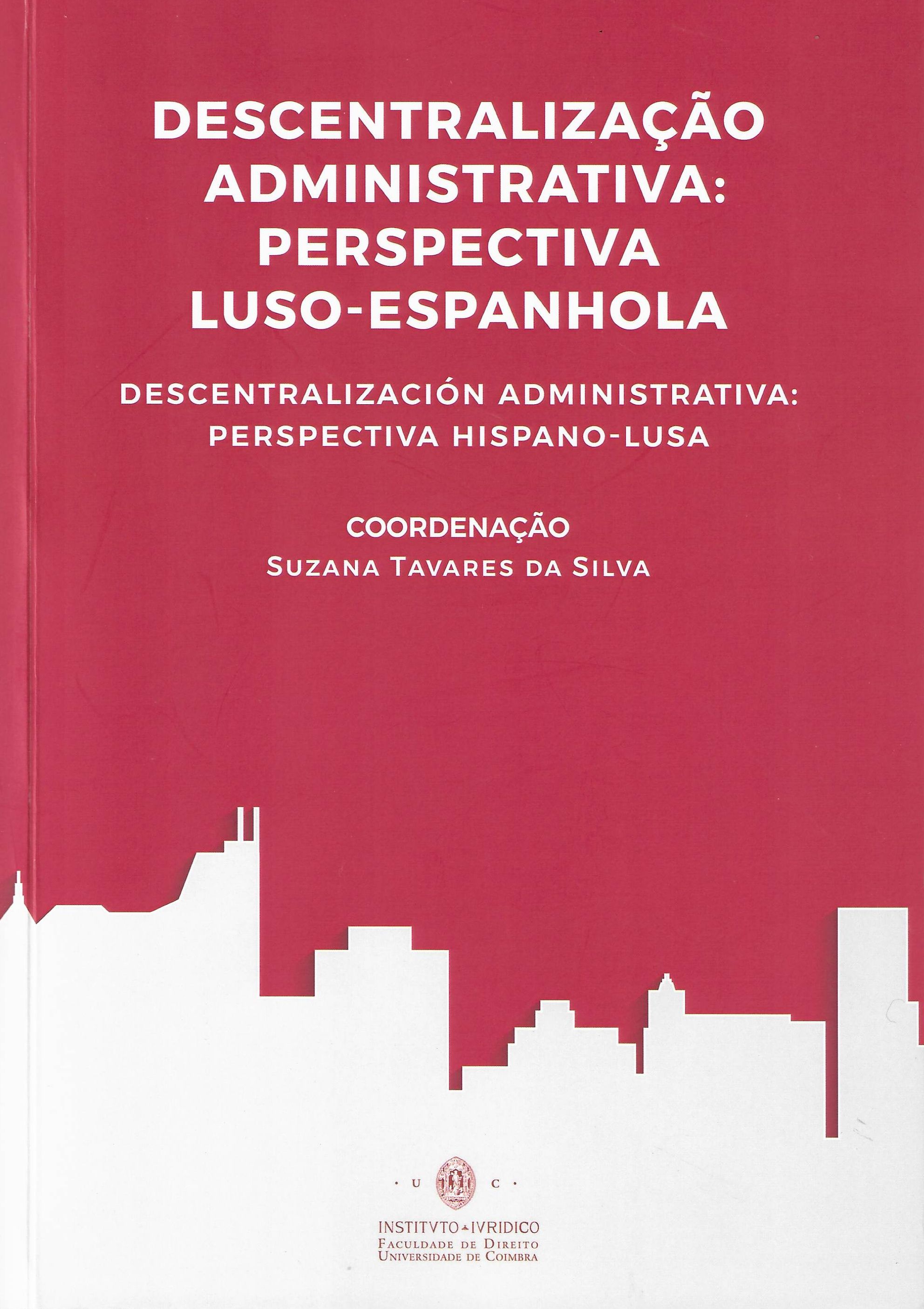 Imagen de portada del libro Descentralização administrativa: perspectiva luso-espanhola