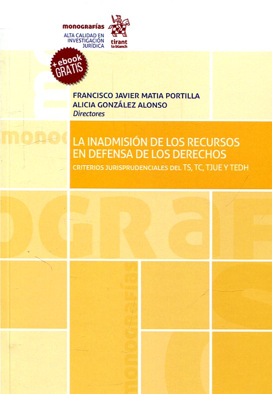 Imagen de portada del libro La inadmisión de los recursos en defensa de los derechos