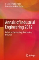 Imagen de portada del libro Annals of industrial engineering 2012 [Recurso electrónico]