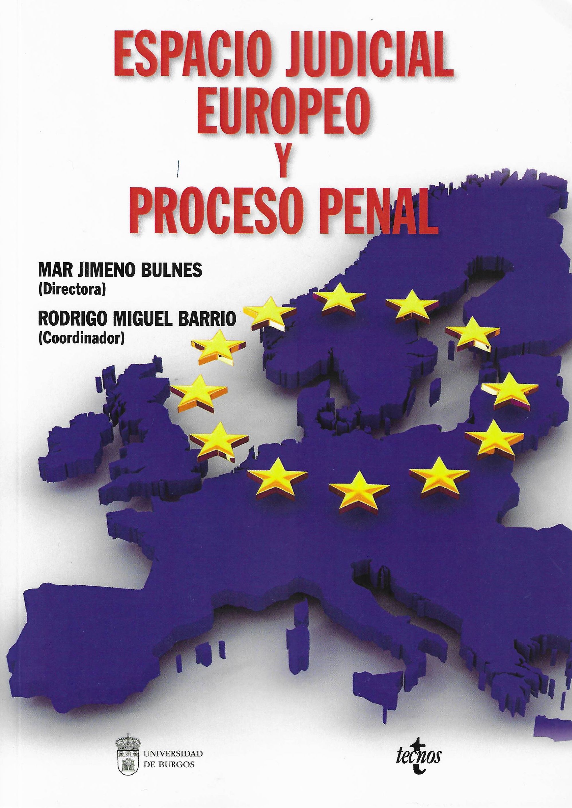 Imagen de portada del libro Espacio judicial europeo y proceso penal
