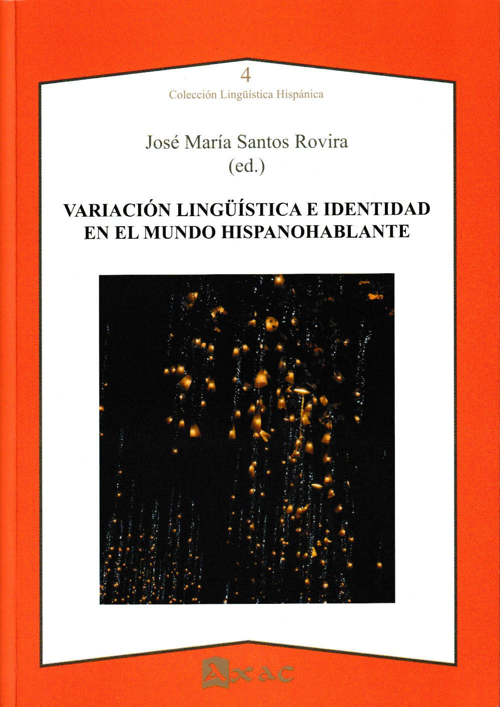 Imagen de portada del libro Variación lingüística e identidad en el mundo hispanohablante