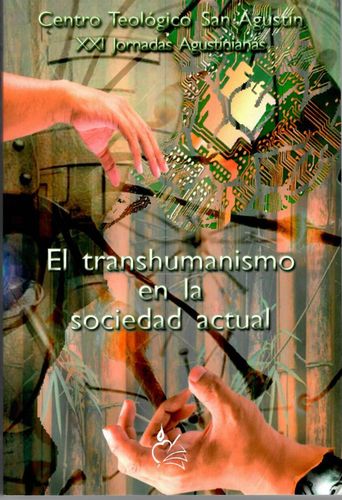 Imagen de portada del libro El transhumanismo en la sociedad actual