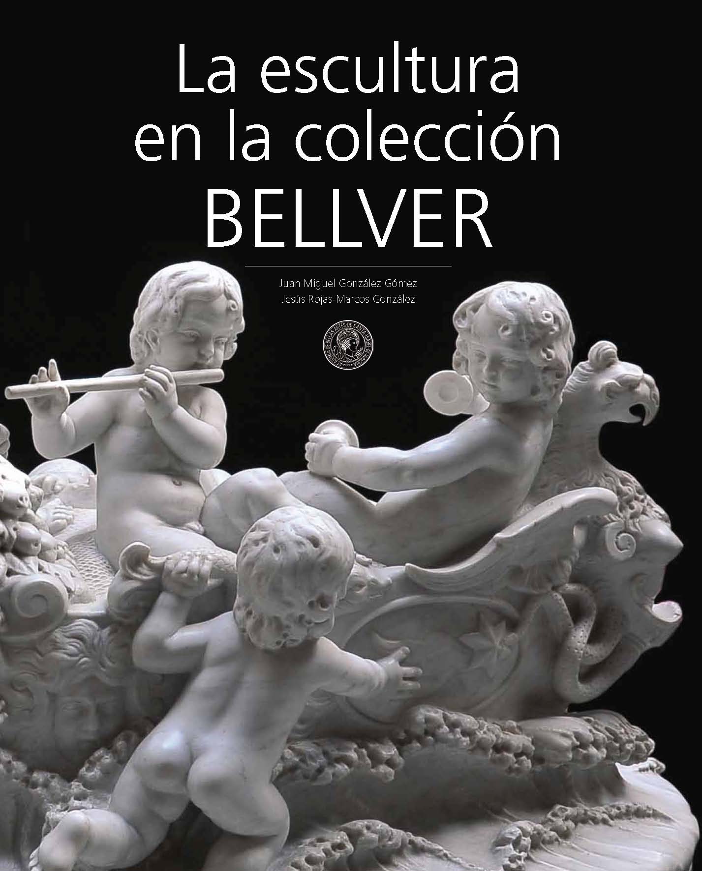 Imagen de portada del libro La escultura en la Colección Bellver