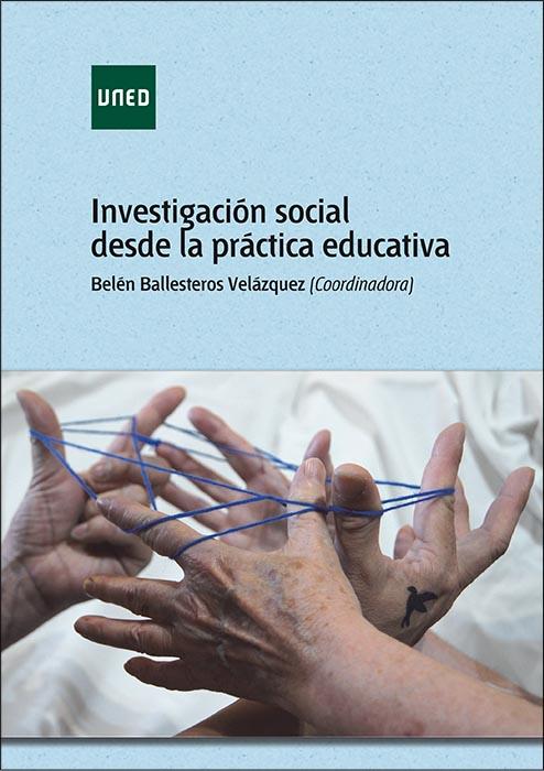 Imagen de portada del libro Investigación social desde la práctica educativa