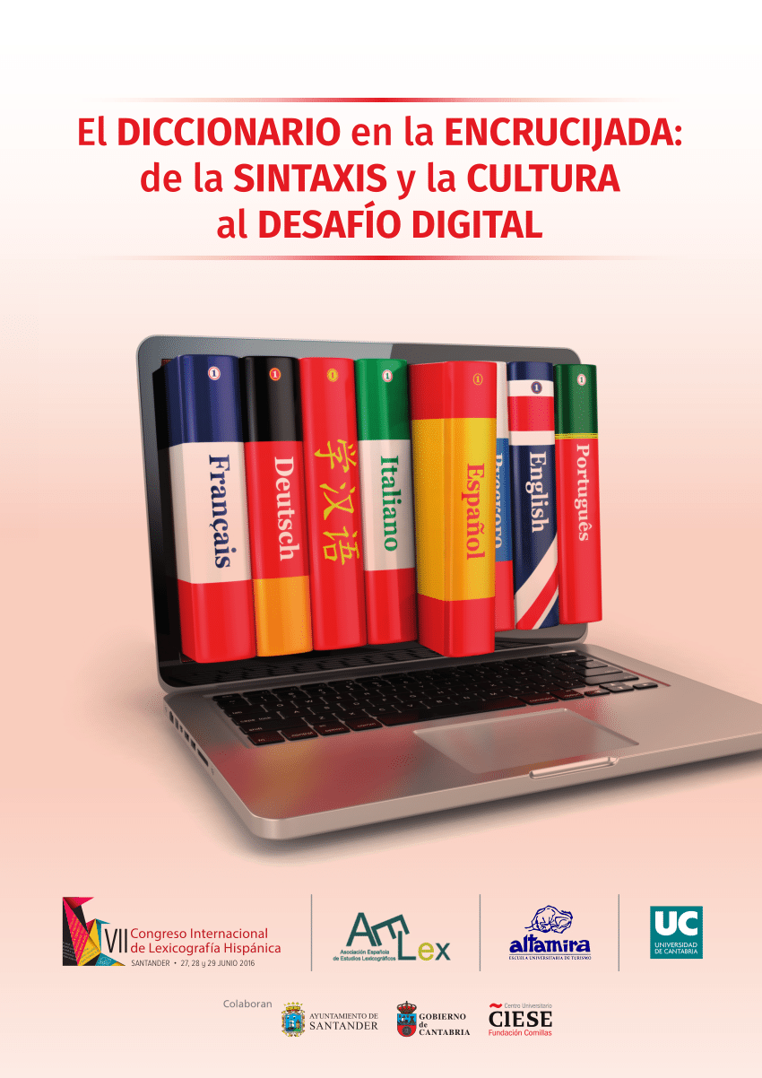 Imagen de portada del libro El diccionario en la encrucijada, de la sintaxis y la cultura al desafío digital