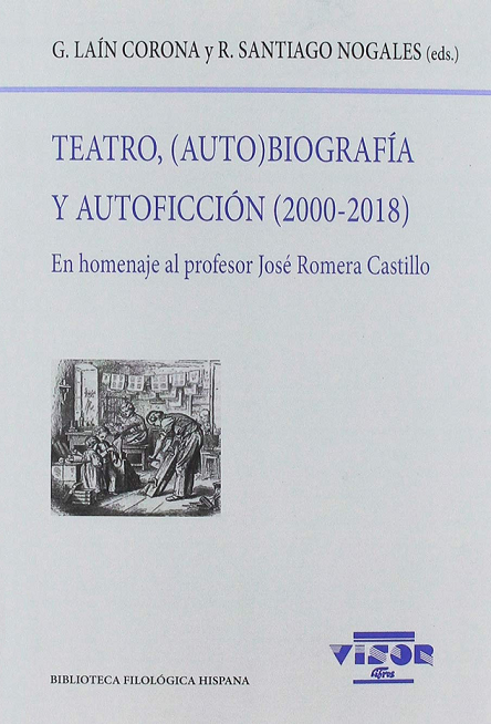 Imagen de portada del libro Teatro, (auto)biografía y autoficción (2000-2018)