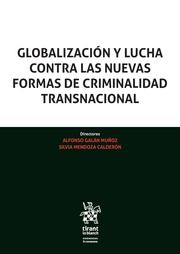 Imagen de portada del libro Globalización y lucha contra las nuevas formas de criminalidad transnacional