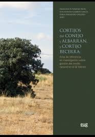 Imagen de portada del libro Cortijos del Conejo y Albarrán, y Cortijo Becerra