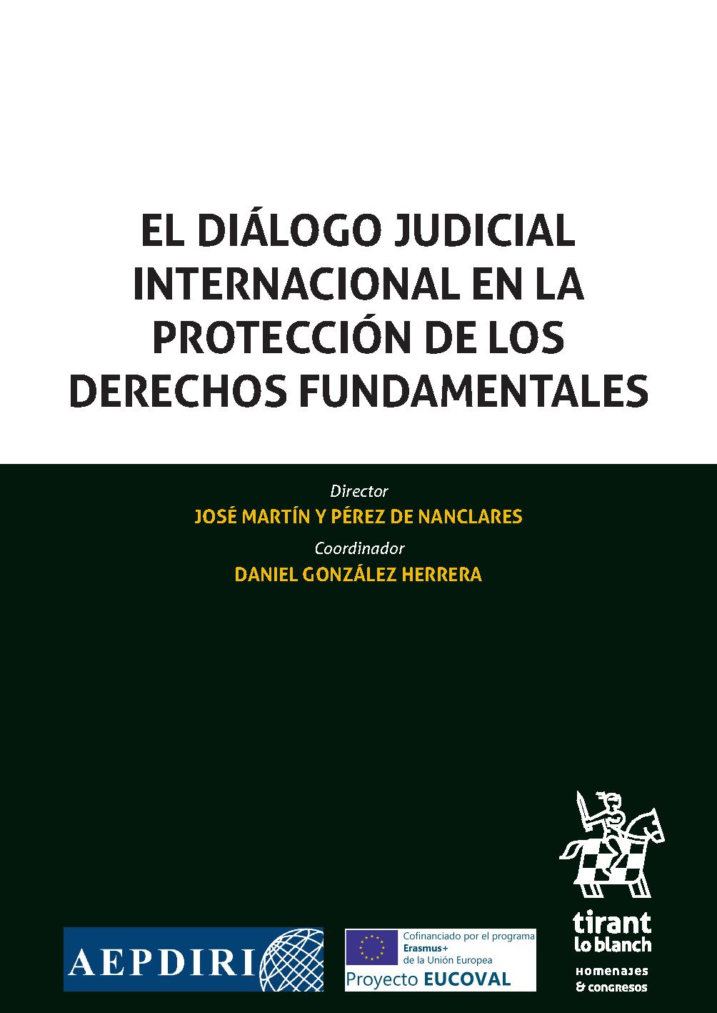 Imagen de portada del libro El diálogo judicial internacional en la protección de los derechos fundamentales