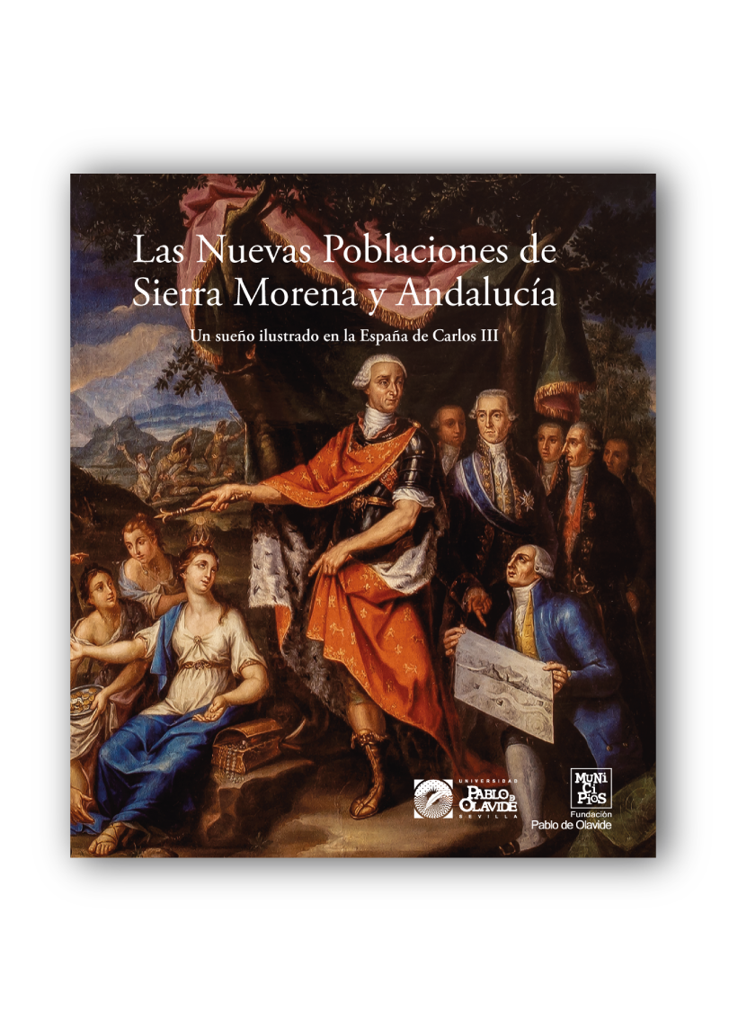 Imagen de portada del libro Las nuevas poblaciones de Sierra Morena y Andalucía