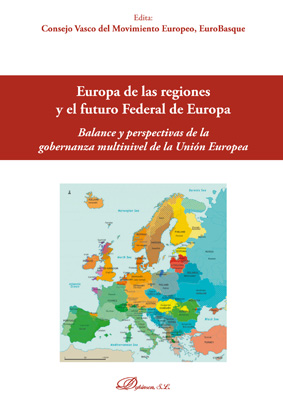 Imagen de portada del libro Europa de las regiones y el futuro Federal de Europa