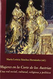 Imagen de portada del libro Mujeres en la Corte de los Austrias