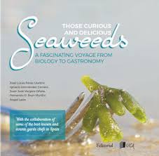 Imagen de portada del libro Those curious and delicious seaweeds