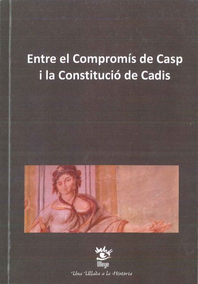 Imagen de portada del libro Entre el Compromís de Casp i la Constitució de Cadis