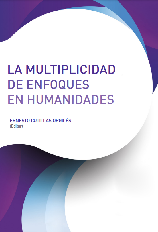 Imagen de portada del libro La multiplicidad de enfoques en Humanidades