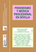 Imagen de portada del libro Periodismo y música procesional en Sevilla