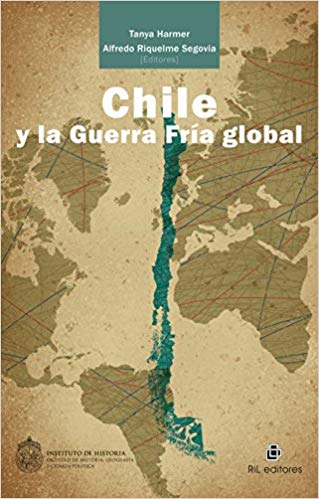 Imagen de portada del libro Chile y la Guerra Fría global