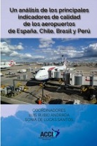 Imagen de portada del libro Análisis de los principales indicadores de calidad de los aeropuertos de España, Chile, Brasil y Perú