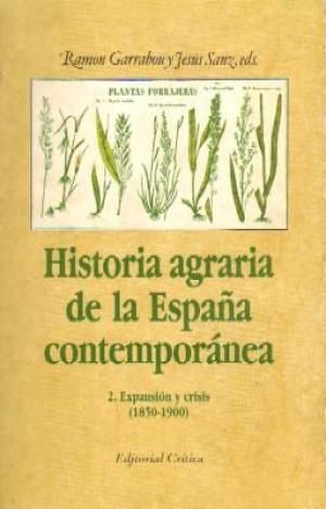 Imagen de portada del libro Historia agraria de la España contemporánea