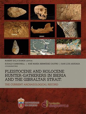 Imagen de portada del libro Pleistocene and Holocene hunter-gatherers in Iberia and the Gibraltar strait